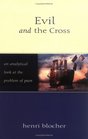 Evil and the Cross  An Analytical Look at the Problem of Pain