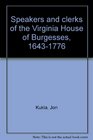 Speakers and clerks of the Virginia House of Burgesses 16431776