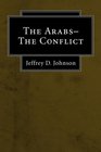 The ArabsThe Conflict
