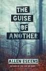 The Guise of Another (Detective Max Rupert, Bk 2)
