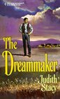The Dreammaker (Harlequin Historical, No 486)