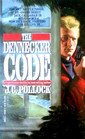 The Dennecker Code