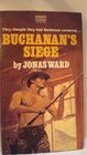 Buchanan's Siege