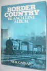 Border Country Branch Line Album