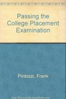 Passing the College Placement Examination