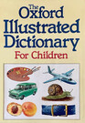 Oxford Illustrated Dictionary for Children