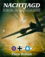 Nachtjagd The Night Fighter Versus War over the Third Reich 193945
