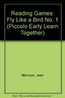 Fly Like a Bird Reading Games 1