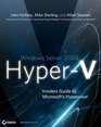 Windows Server 2008 HyperV Insiders Guide to Microsoft's Hypervisor