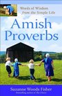 Amish Proverbs Words of Wisdom from the Simple Life