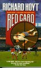 Red Card A Novel of World Cup 1994