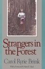 Strangers in the Forest