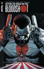 Bloodshot Volume 1 Setting The World On Fire TP