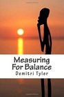 Measuring For Balance