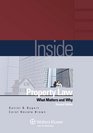 Inside Property Law What Matters  Why 2nd Edition