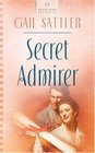 Secret Admirer (Heartsong Presents, No 590)