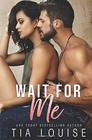 Wait for Me A brother's best friend standalone romance
