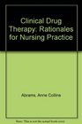 Clinical Drug Therapy Rationales for Nursing Practice