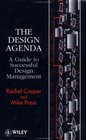 The Design Agenda A Guide to Successful Design Management