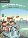 Cambridge Express Workbook 7 India Edition Bk 7 English for Schools