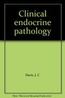 Clinical endocrine pathology