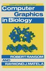 Comptr graphics in b iology