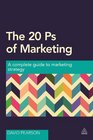 The 20 Ps of Marketing A Complete Guide to Marketing Strategy