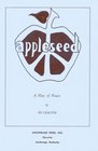 Appleseed A Play of Peace