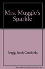 Mrs Muggie's Sparkle
