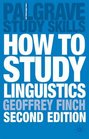 How to Study Linguistics A Guide to Study Linguistics