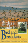 The Birder's Guide to Bed and Breakfasts United States and Canada