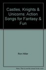 Castles Knights  Unicorns Action Songs for Fantasy  Fun