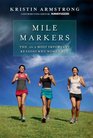 Mile Markers: The 26.2 Most Important Reasons Why Women Run
