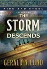 Fire and Steel, Volume 2: The Storm Descends