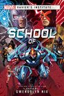 School of X A Marvel Xavier's Institute Anthology