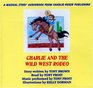 Charlie and the Wild West Rodeo