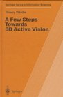 A Few Steps Towards 3d Active Vision