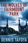 The Wolves of Fairmount Park