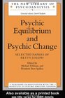 Psychic Equilibrium and Psychic Change Selected Papers of Betty Joseph