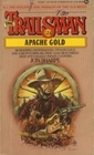 Apache Gold (Trailsman, No 32)