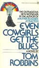 Even Cowgirls Get the Blues