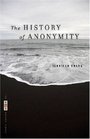 The History of Anonymity (The VQR Poetry Series)