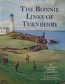The Bonnie Links of Turnberry