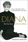 Diana Her True Story Fully Revised 25th Anniversary Edition