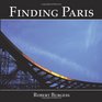 Finding Paris Photographs by Robert Burgess