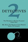 2 Detectives The Triumphs of Eug Ne Valmont / Mr Keen the Tracer of Lost Persons