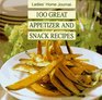 100 Great Appetizer and Snack Recipes
