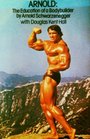 Arnold Education of a Bodybuilder