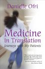 Medicine in Translation Journeys with My Patients