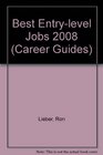 Best Entrylevel Jobs 2008